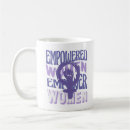 Search for empowering women mugs Quote