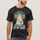 Search for banjo player tshirts Don't