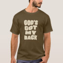 Search for gods got this tshirts Quote