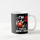 Search for this is how i roll mugs Humour