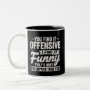 Search for funny sarcastic mugs Silly
