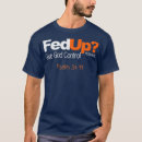 Search for fed up tshirts Jesus