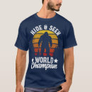 Search for hide and seek tshirts Party