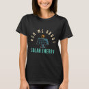 Search for solar power tshirts Global warming