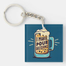 Search for beer jokes keychains Alcohol