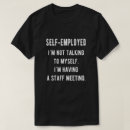 Search for self employed tshirts Entrepreneur