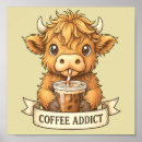 Search for addicted posters Coffee