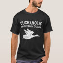 Search for duckaholic tshirts Trend