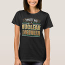 Search for nuclear engineering tshirts Profession