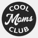 Search for cool mom stickers Cool moms club