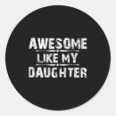 Search for awesome dad stickers Awesome like my