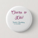 Search for 30th birthday buttons 10 20 30 40