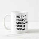 Search for smile today mugs Motivational