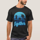 Search for cruise couple tshirts Together
