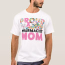 Search for pharmacy technician tshirts mom