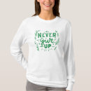 Search for never give up tshirts Text
