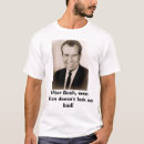 Search for richard nixon tshirts Bush