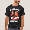 Search for geology tshirts Geologist