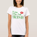 Search for kiss me im irish tshirts Patricks
