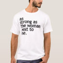 Search for strong woman tshirts Feminism