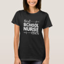 Search for school nurse tshirts Best