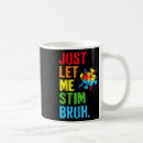 Search for funny autism mugs Mental health
