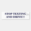 Search for stop texting bumper stickers Phone