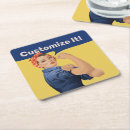 Search for riveter coasters We can do it