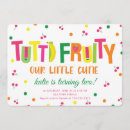 Search for tutti frutti 2nd birthday invitations Summer