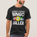 Search for bingo caller tshirts Gamble