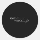Search for believe in yourself stickers Slogan