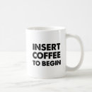 Search for inserting mugs Begin