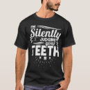 Recherche de dents tshirts Assistante dentaire