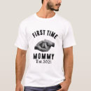 Search for first time mom tshirts 2021