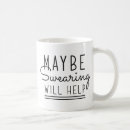 Search for swearing mugs Cuss