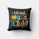 Search for tired pillows Mom life