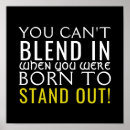 Search for stand out posters Inspirational