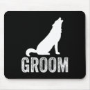 Search for wedding day mousepads Groom to be