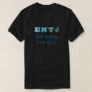 Search for entj tshirts Personality