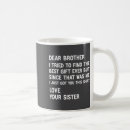 Search for dear brother mugs Specialoffer