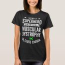 Search for muscular dystrophy tshirts Survivor