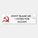 Search for dont blame me bumper stickers Conservative