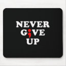 Search for never give up mousepads Purple