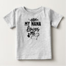 Search for nana baby shirts Funny