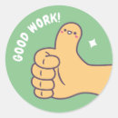 Search for good work stickers Encouragement