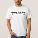 Recherche de dick cheney tshirts Anti bush