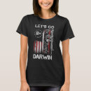 Search for lets go darwin tshirts Gun
