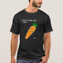 Search for funny carrot tshirts Humor