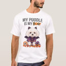 Search for poodle halloween tshirts Puppy