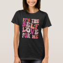 Search for self love tshirts Groovy